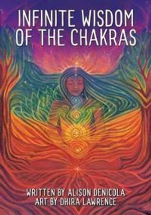 Infinite Wisdom of the Chakras