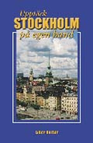 Stockholm på egen hand | 1:a upplagan