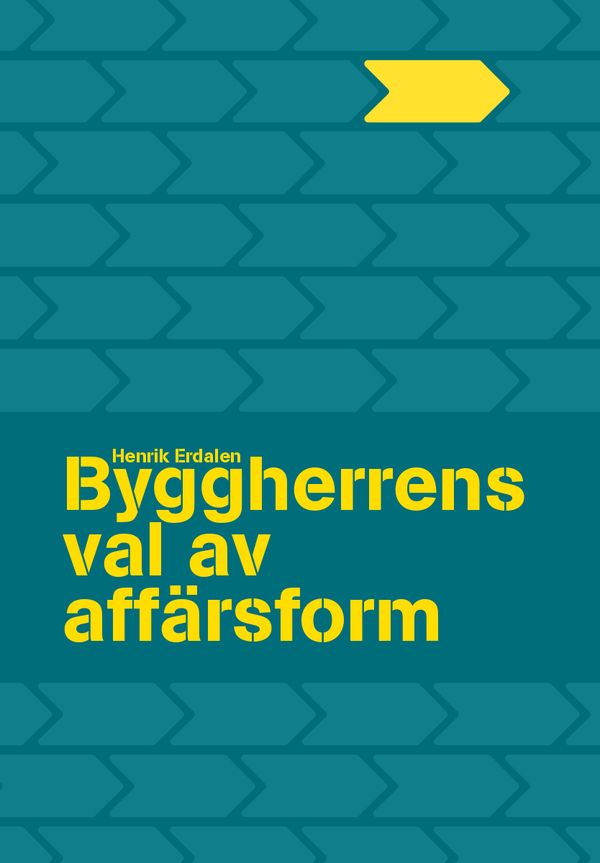 Byggherrens val av affärsform | 0:e upplagan