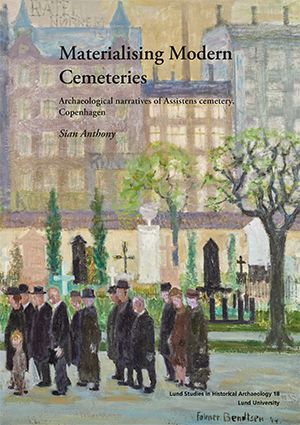 Materialising Modern Cemeteries | 0:e upplagan