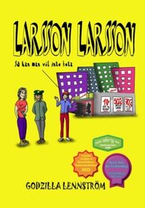 Larsson Larsson: Så kan man väl inte heta