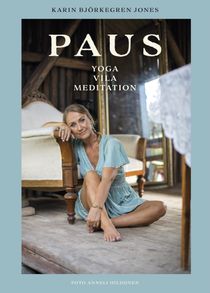Paus : yoga, vila, meditation