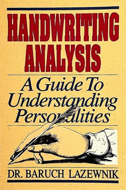 Handwriting analysis - a guide to understanding personalities | 0:e upplagan