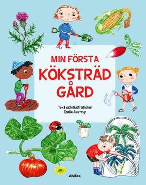 Min första köksträdgård | 1:a upplagan