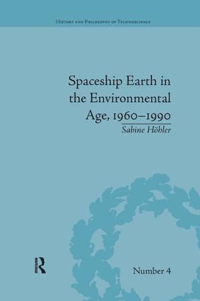 Spaceship Earth in the Environmental Age, 1960–1990 | 1:a upplagan
