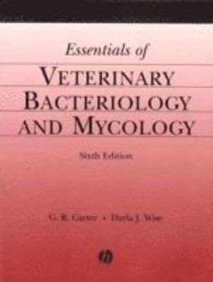 Essentials of Veterinary Bacteriology and Mycology, 6th Edition | 6:e upplagan