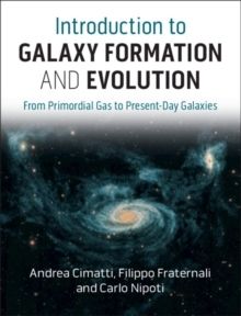 Introduction to Galaxy Formation and Evolution - From Primordial Gas to Pre | 0:e upplagan