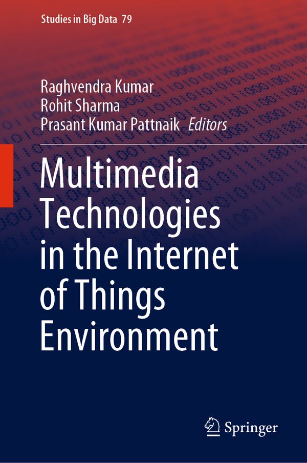 Multimedia Technologies in the Internet of Things Environment | 1:a upplagan