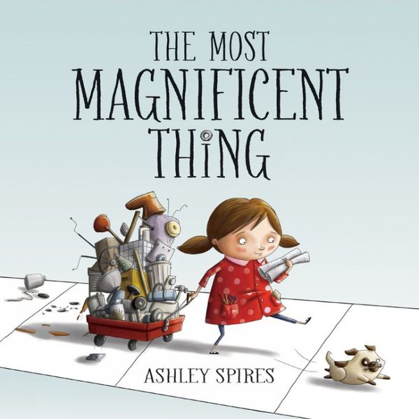 The Most Magnificent Thing | 0:e upplagan