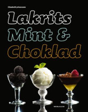 Lakrits, mint och choklad | 1:a upplagan