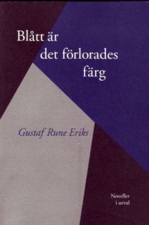 Blått är det förlorades färg