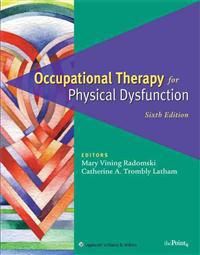 Occupational Therapy for Physical Dysfunction | 6:e upplagan