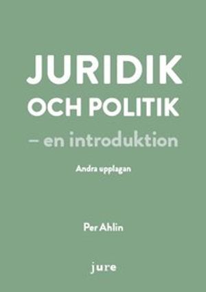 Juridik och politik - en introduktion |  2:e upplagan