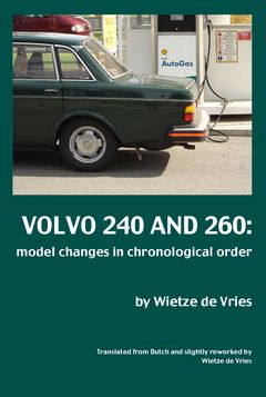 Volvo 240 and 260 : model changes in chronological order | 1:a upplagan