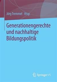 Generationengerechte und nachhaltige Bildungspolitik | 1:a upplagan