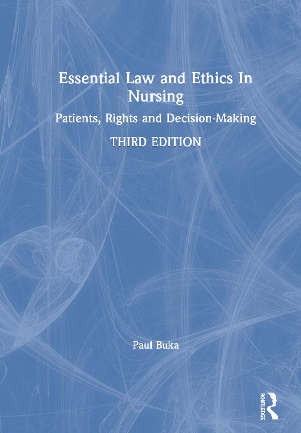 Essential Law and Ethics in Nursing | 3:e upplagan