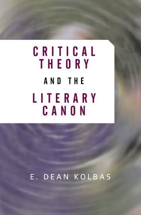 Critical Theory and the Literary Canon | 0:e upplagan