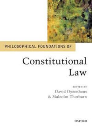 Philosophical Foundations of Constitutional Law