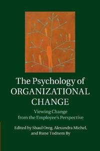 The Psychology of Organizational Change | 0:e upplagan