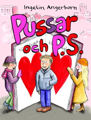 Pussar och P.S. | 1:a upplagan