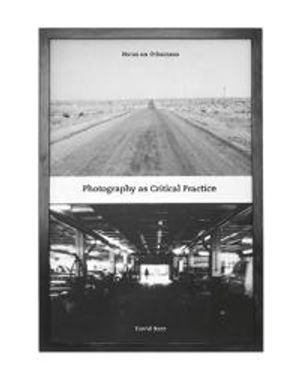 Photography as Critical Practice