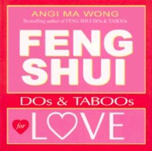 Feng Shui Dos And Taboos For Love