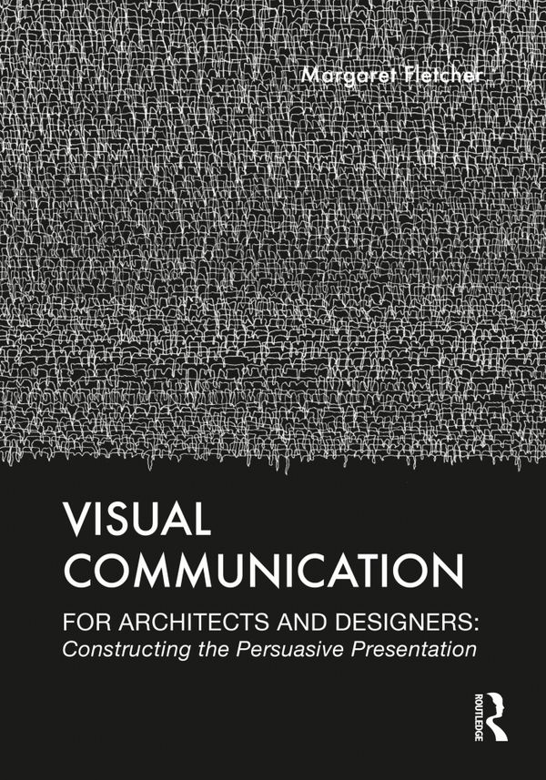 Visual Communication for Architects and Designers | 1:a upplagan