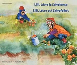 Lilli, Lávre och Saivofolket | 1:a upplagan