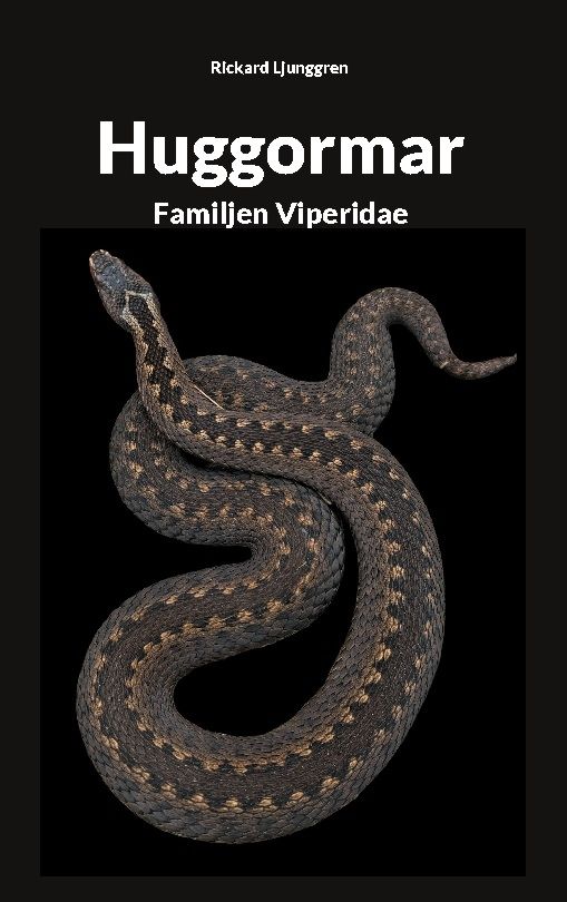 Huggormar : Familjen Viperidae | 1:a upplagan