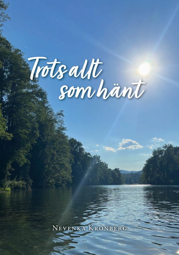 Trots allt som hänt | 1:a upplagan