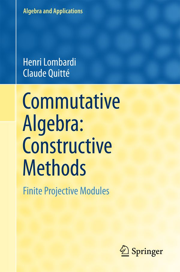 Commutative Algebra: Constructive Methods | 1:a upplagan