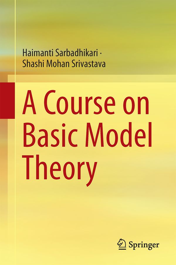 A Course on Basic Model Theory | 1:a upplagan