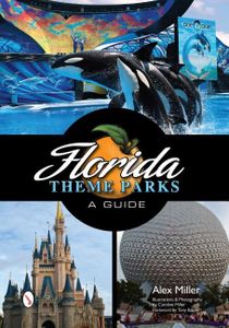 Florida theme parks - a guide