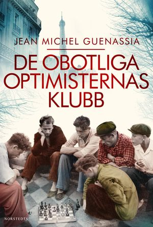 De obotliga optimisternas klubb | 1:a upplagan