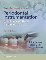 Fundamentals of Periodontal Instrumentation & Advanced Root Instrumentation | 0:e upplagan