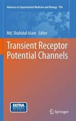 Transient Receptor Potential Channels | 1:a upplagan