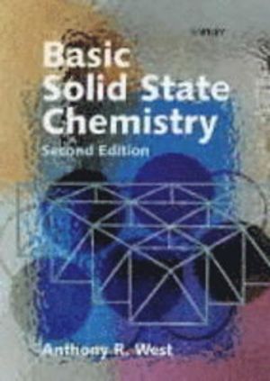 Basic Solid State Chemistry |  2:e upplagan