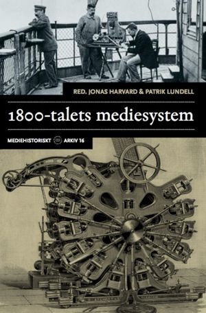 1800-talets mediesystem | 1:a upplagan