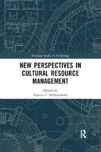 New Perspectives in Cultural Resource Management | 1:a upplagan