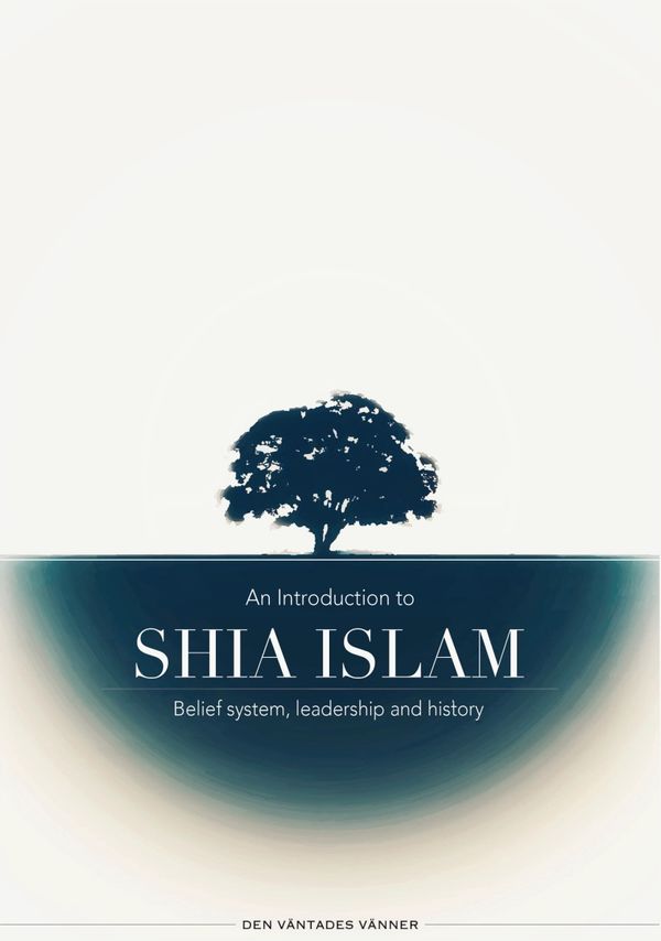 An introduction to Shia Islam | 0:e upplagan