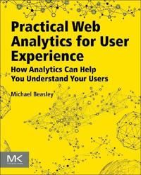 Practical Web Analytics for User Experience | 0:e upplagan
