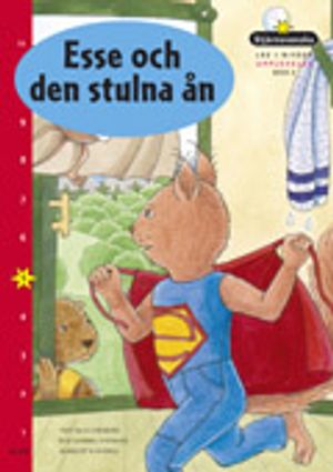 Läs i nivåer 05 Esse och den stulna ån - Stjärnsvenska | 1:a upplagan