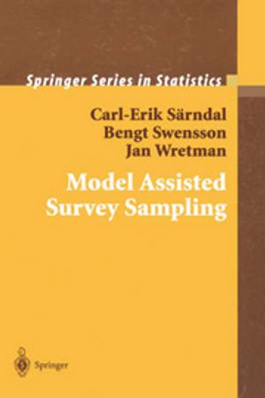 Model Assisted Survey Sampling | 1:a upplagan