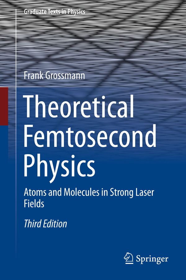 Theoretical Femtosecond Physics | 3:e upplagan