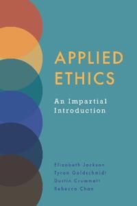 Applied Ethics: An Impartial Introduction