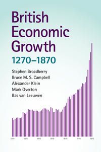 British Economic Growth 1270-1870 | 0:e upplagan