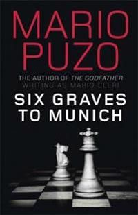 Six Graves to Munich | 0:e upplagan