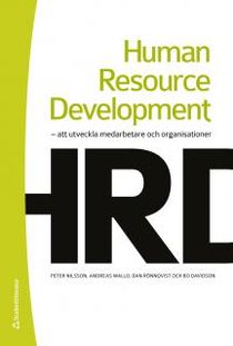 Human Resource Development - att utveckla medarbetare och organisationer