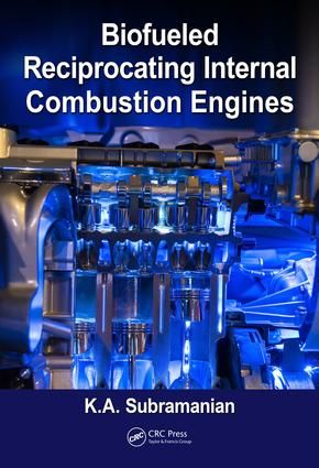 Biofueled Reciprocating Internal Combustion Engines | 1:a upplagan