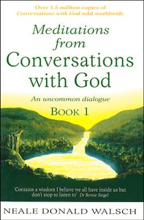 Meditations from Conversations with God Book 1: An Uncommon